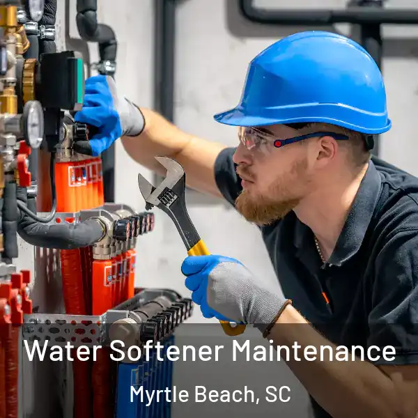  Water Softener Maintenance Myrtle Beach, SC